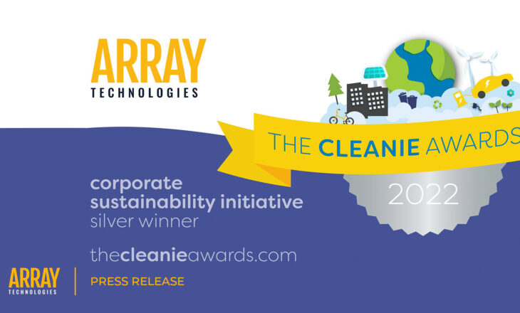 Array Technologies recebe o prêmio Cleanie Award 2022 por Iniciativa de Sustentabilidade Corporativa