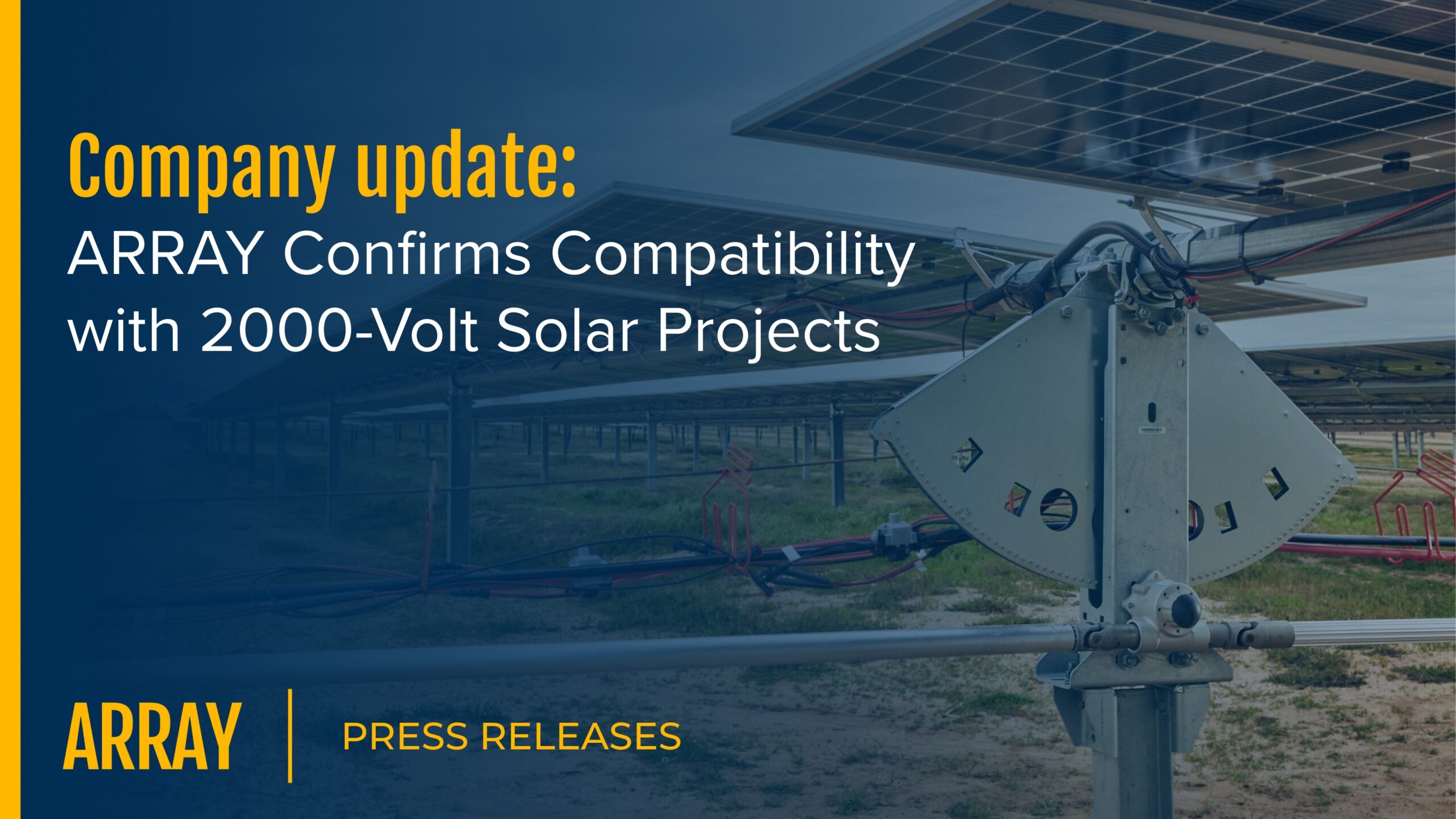 ARRAY DuraTrack and OmniTrack solar trackers verified for 2000-volt system compatibility, delivering efficiency and cost savings for utility-scale projects.